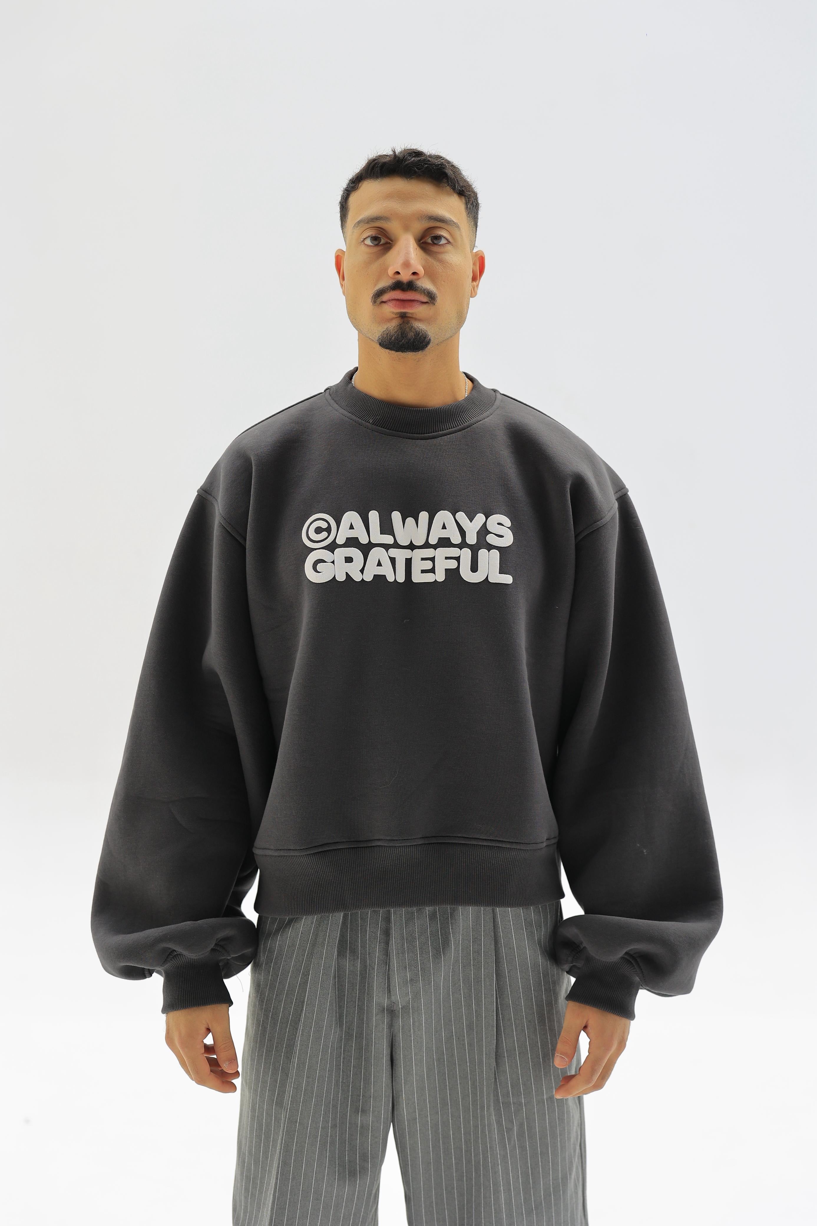 Always grateful crewneck