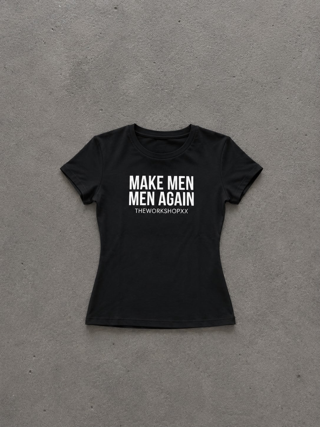 Make men men again in black baby tee
